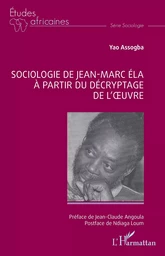 Sociologie de Jean-Marc Éla à partir du décryptage de l’œuvre