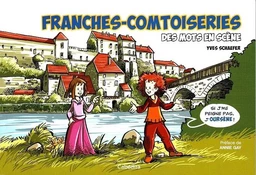 FRANCHES-COMTOISERIES - Des mots en scène