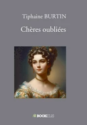 Chères oubliées