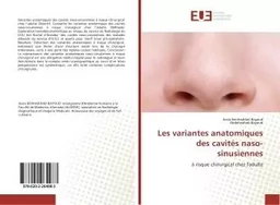 Les variantes anatomiques des cavites naso-sinusiennes