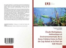 Étude Biologique, Halieutique et Environnementale de la Zone Côtière Entre le Port de Cap Kelati