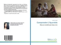 Comprendre L'Ayurvéda