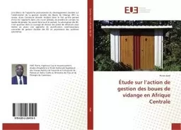 Étude sur l'action de gestion des boues de vidange en Afrique Centrale