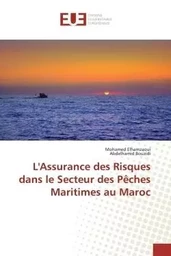 L'Assurance des Risques dans le Secteur des Pêches Maritimes au Maroc