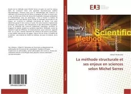 La méthode structurale et ses enjeux en sciences selon Michel Serres