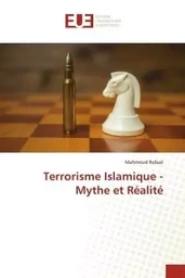 Terrorisme Islamique - Mythe et Réalité