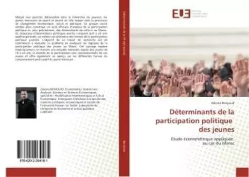 Determinants de la participation politique des jeunes - Zakaria Benjouid - UNIV EUROPEENNE