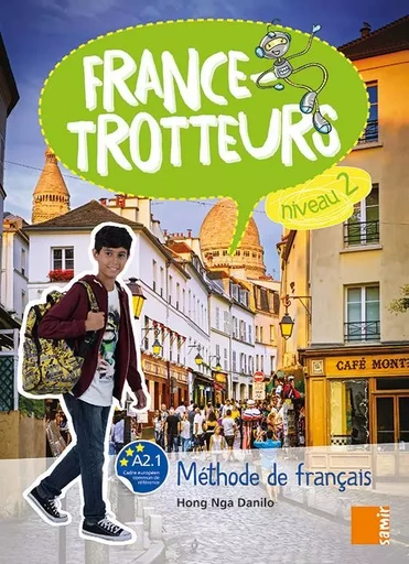 France-Trotteurs (NE) - Livre Niveau 2 - Hong Nga Danilo, François Bernard - SAMIR SCOLAIRE