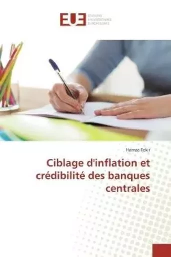 Ciblage d'inflation et crédibilité des banques centrales - Hamza Fekir - UNIV EUROPEENNE