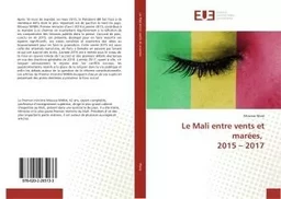 Le Mali entre vents et marrées, 2015 - 2017