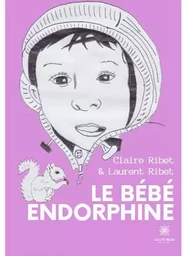 Le bébé endorphine