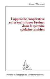 L’approche coopérative et les techniques Freinet dans le système scolaire tunisien