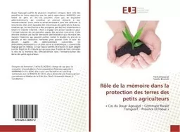 Rôle de la mémoire dans la protection des terres des petits agriculteurs