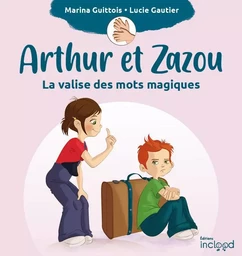 Arthur et Zazou, la malle aux mots magiques