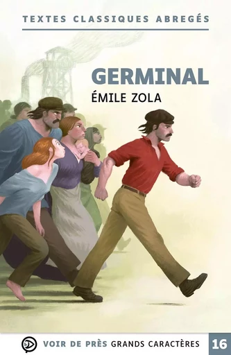 GERMINAL - Émile Zola - VOIR DE PRES