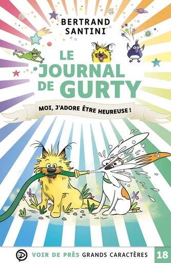 LE JOURNAL DE GURTY – MOI J'ADORE ETRE HEUREUSE - Bertrand Santini - VOIR DE PRES