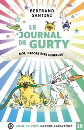 LE JOURNAL DE GURTY – MOI J'ADORE ETRE HEUREUSE