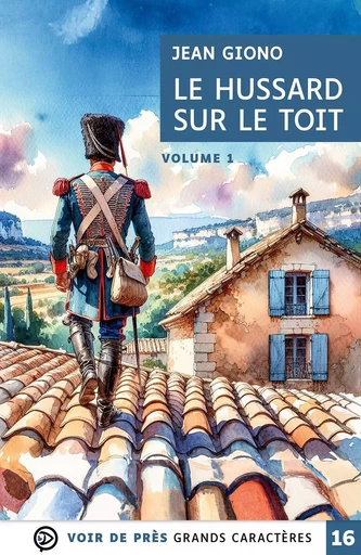 LE HUSSARD SUR LE TOIT (2 VOLUMES) - Jean Giono - VOIR DE PRES