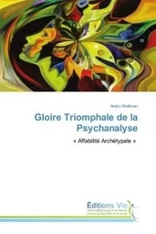 Gloire Triomphale de la Psychanalyse