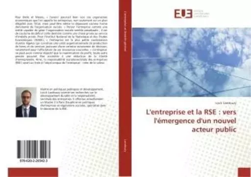 L'entreprise et la RSE : vers l'émergence d'un nouvel acteur public - Loick LANDOUZY - UNIV EUROPEENNE