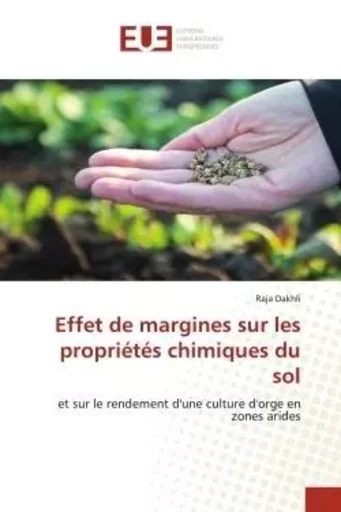 Effet de margines sur les propriétés chimiques du sol - Raja DAKHLI - UNIV EUROPEENNE