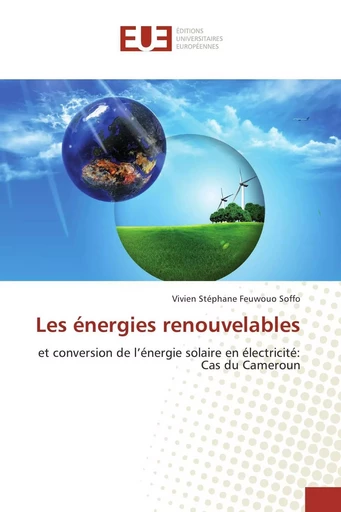 Les énergies renouvelables - Vivien Soffo - UNIV EUROPEENNE