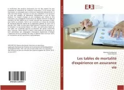 Les tables de mortalite d'experience en assurance vie