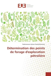 Détermination des points de forage d'exploration pétrolière