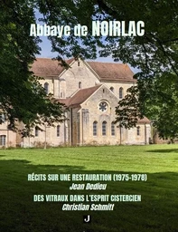 ABBAYE DE NOIRLAC