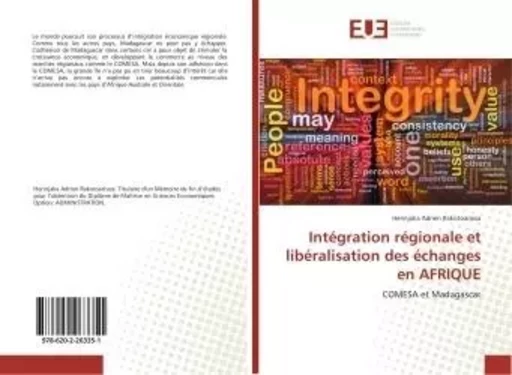 Integration regionale et liberalisation des echanges en AFRIQUe - Herinjaka Rakotoarisoa - UNIV EUROPEENNE