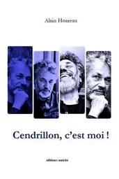 Cendrillon, c’est moi !