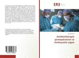 Antibiothérapie postopératoire et cholécystite aiguë