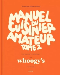 Manuel du cuisinier amateur Tome 2