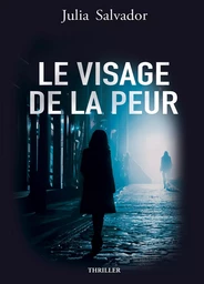 Le Visage de la Peur