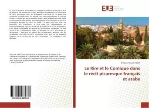 Le Rire et le Comique dans le récit picaresque français et arabe - Ibtissem Nouali Khaldi - UNIV EUROPEENNE