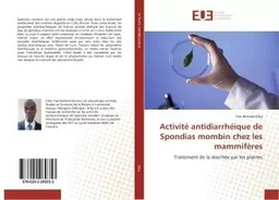 Activité antidiarrhéique de Spondias mombin chez les mammifères