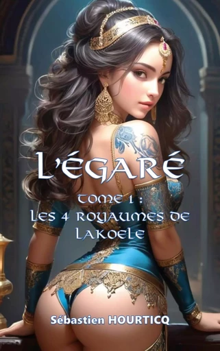 L'Egaré - Sebastien Hourticq - BOOKS ON DEMAND