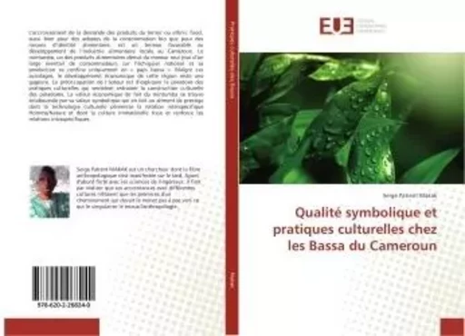 Qualité symbolique et pratiques culturelles chez les Bassa du Cameroun - Serge Patient Makak - UNIV EUROPEENNE