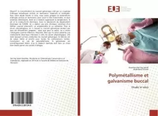 Polymétallisme et galvanisme buccal - Kawther Bel Haj Salah - UNIV EUROPEENNE