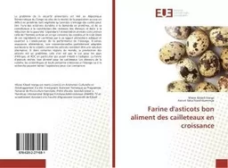 Farine d'asticots bon aliment des cailleteaux en croissance