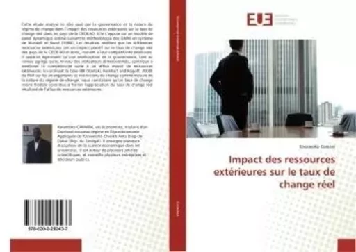 Impact des ressources extérieures sur le taux de change réel - Karamoko Camara - UNIV EUROPEENNE