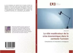 Le rôle modérateur de la crise économique dans le contexte Tunisien