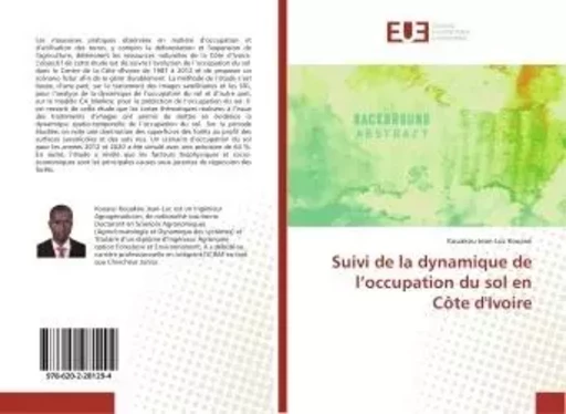 Suivi de la dynamique de l'occupation du sol en Côte d'Ivoire - Kouakou Jean-Luc Kouassi - UNIV EUROPEENNE