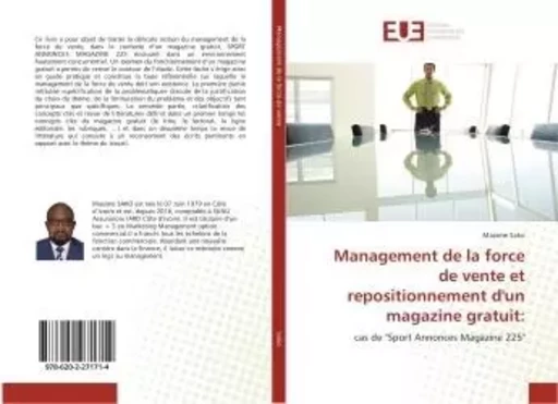 Management de la force de vente et repositionnement d'un magazine gratuit: - Maxime Sako - UNIV EUROPEENNE