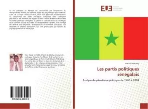 Les partis politiques sénégalais - Cheikh Sidate Sy - UNIV EUROPEENNE