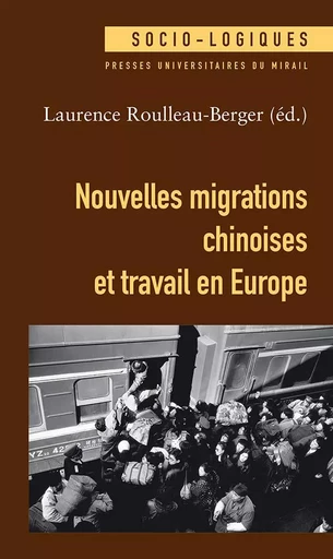 Nouvelles migrations chinoises et travail en Europe -  - PU MIDI