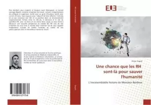 Une chance que les RH sont-là pour sauver l'humanité - Kévyn Gagné - UNIV EUROPEENNE