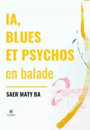 IA, blues et psychos en balade