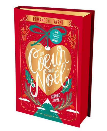 ROMANCE DE L'AVENT - UN COEUR POUR NOEL - ÉDITION COLLECTOR - Sophie Jomain - AUZOU EDITIONS