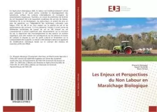 Les enjeux et Perspectives du Non Labour en Maraîchage Biologique - Khaoula Abrougui, - UNIV EUROPEENNE